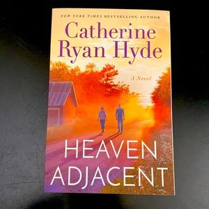 NEW Book: Heaven Adjacent by: Catherine Ryan Hyde